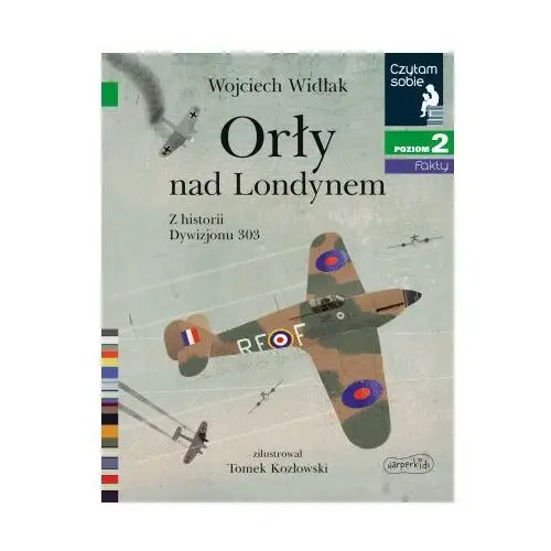 Orły nad londynem. z historii dywizjonu 303. czytam sobie 2 Harperkids