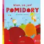 Pomidory. akademia mądrego dziecka. wiem, co jem! Harperkids Sklep on-line