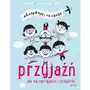 Przyjaźń. jak się zaprzyjaźnić i przyjaźnić Harperkids Sklep on-line