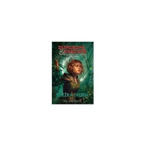 Złodziejski honor. ścieżka druida. dungeons & dragons Harperkids