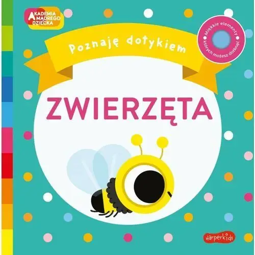 Zwierzęta. akademia mądrego dziecka. poznaję dotykiem, 5_835322 2