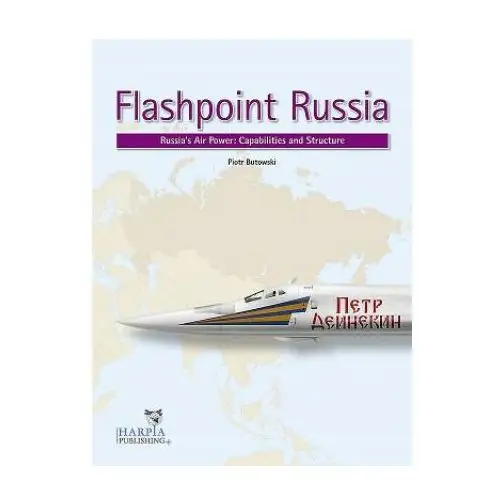 Flashpoint russia Harpia publishing, llc