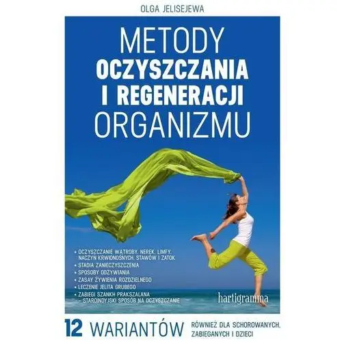 Metody oczyszczania i regeneracji organizmu Hartigramma