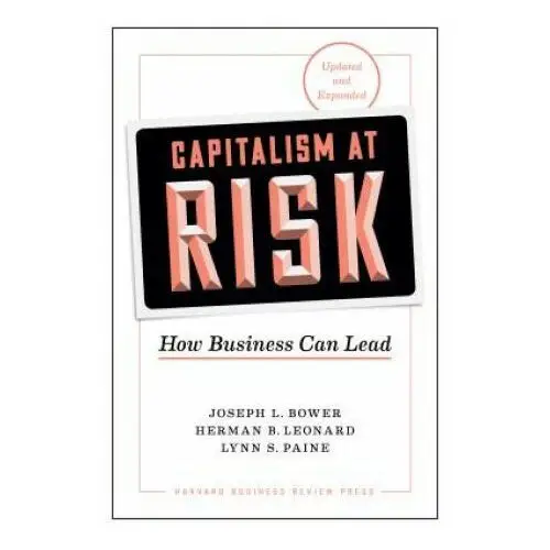 Harvard business review press Capitalism at risk, updated and expanded