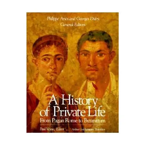 A history of private life Harvard university press