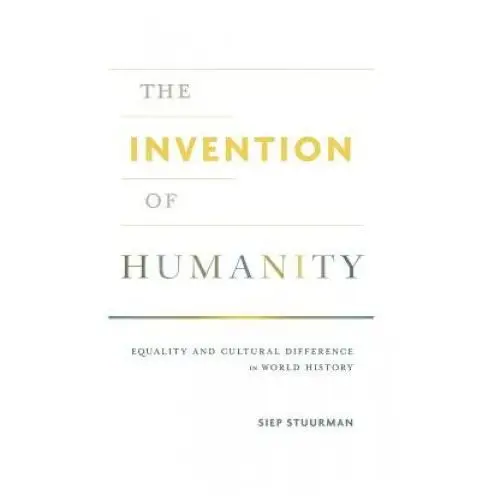 Invention of humanity Harvard university press