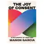 The Joy of Consent – A Philosophy of Good Sex Sklep on-line