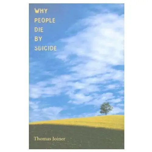 Why People Die by Suicide