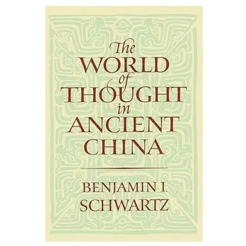 World of Thought in Ancient China