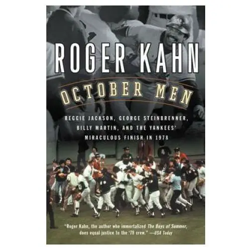 Harvest books October men: reggie jackson, george steinbrenner, billy martin, and the yankees' miraculous finish in 1978