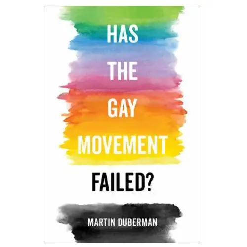 Has the Gay Movement Failed?