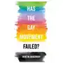 Has the Gay Movement Failed? Sklep on-line