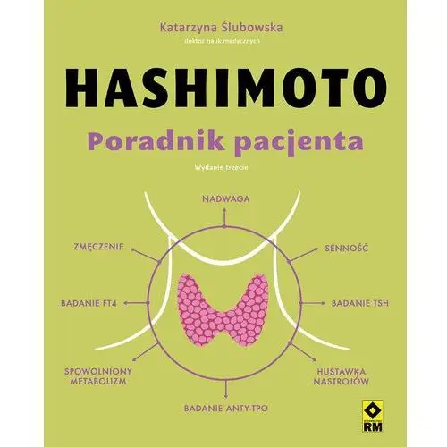 Hashimoto. Poradnik pacjenta