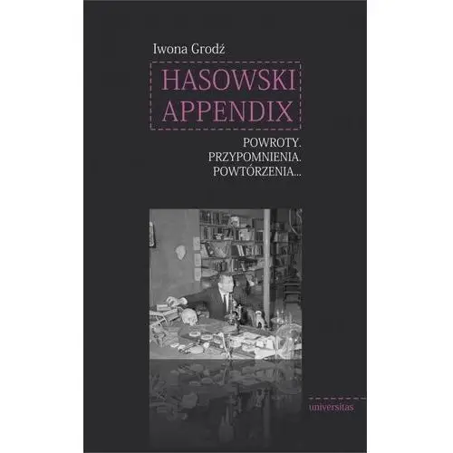 Hasowski appendix. powroty. przypomnienia