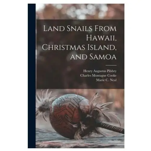 Hassell street press Land snails from hawaii, christmas island, and samoa