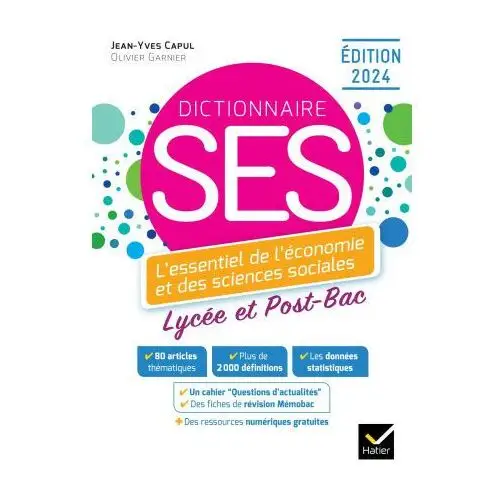 Hatier Dico ses - dictionnaire d'économie et de sciences sociales - ed. 2024