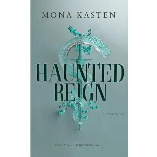 Haunted Reign. Fallen Princess. Tom 1