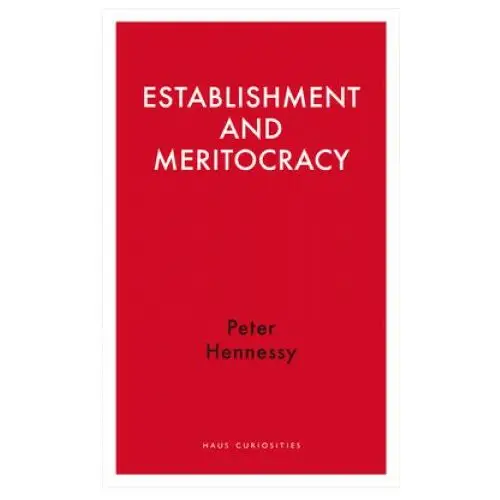 Haus publishing Establishment and meritocracy