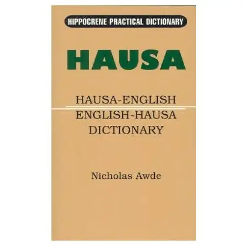 Hausa-english / english-hausa practical dictionary Hippocrene books inc.,u.s