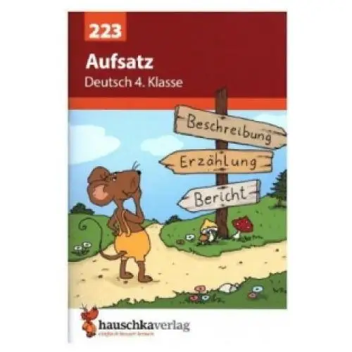 Deutsch 4. klasse Übungsheft - aufsatz Hauschka