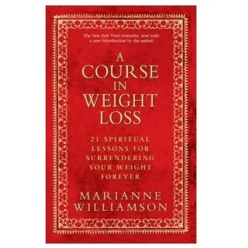 A Course in Weight Loss