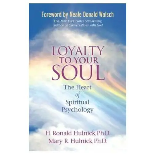 Hay house uk ltd Loyalty to your soul
