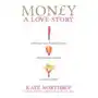 Money, a love story Hay house uk ltd Sklep on-line