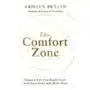 The comfort zone: create a life you really love with less stress and more flow Hay house uk ltd Sklep on-line