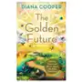 The Golden Future: What to Expect and How to Reach the Fifth Dimension Sklep on-line