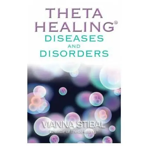 ThetaHealing Diseases & Disorders
