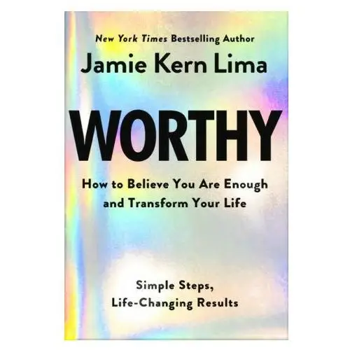 Worthy: how to believe you are and transform your life - by jamie kern lima pre-order Hay house uk ltd