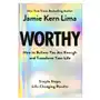 Worthy: how to believe you are and transform your life - by jamie kern lima pre-order Hay house uk ltd Sklep on-line