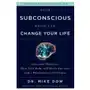 Your subconscious brain can change your life Hay house uk ltd Sklep on-line