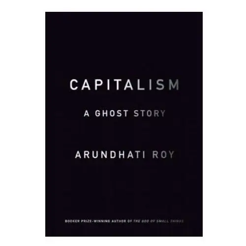 Capitalism: A Ghost Story