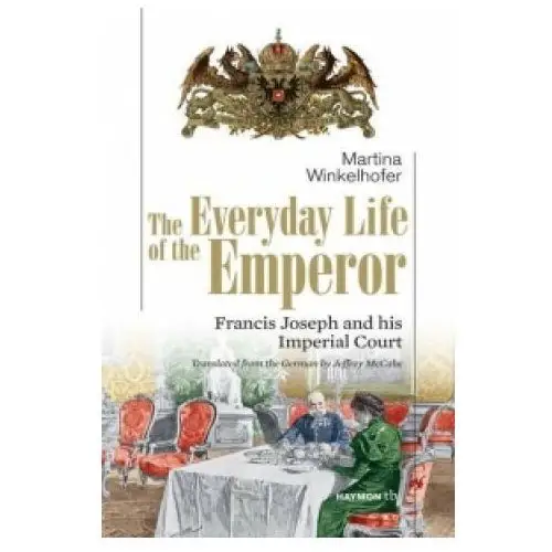 The Everyday Life of the Emperor