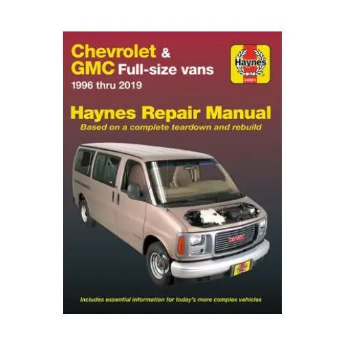 Chevrolet & gmc full-size vans 1996 thru 2019 haynes repair manual Haynes manuals inc