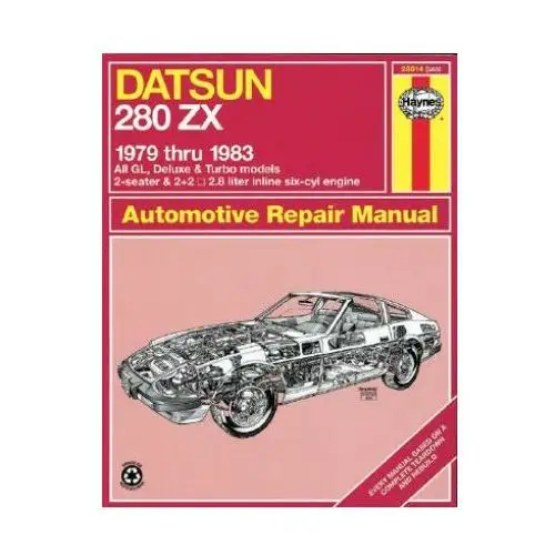 Datsun 280zx 1979-83 owner's workshop manual Haynes publishing group