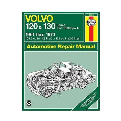Haynes publishing group Volvo 120 and 130 series owner's workshop manual