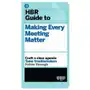 HBR Guide to Making Every Meeting Matter (HBR Guide Series) Sklep on-line