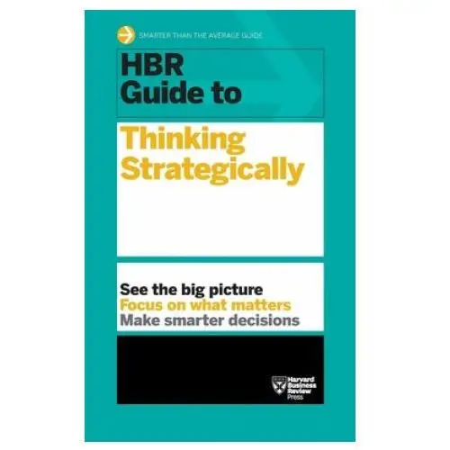 HBR Guide to Thinking Strategically (HBR Guide Series)