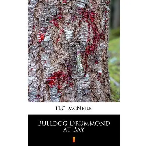 Bulldog drummond at bay