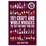 Headline publishing group 101 craft and world whiskies to try before you die (2nd edition of 101 world whiskies to try before you die) Sklep on-line