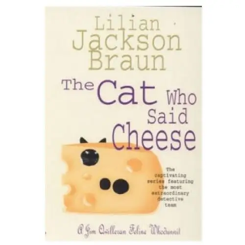 Headline publishing group Cat who said cheese (the cat who... mysteries, book 18)