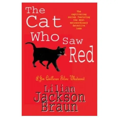 Headline publishing group Cat who saw red (the cat who... mysteries, book 4)