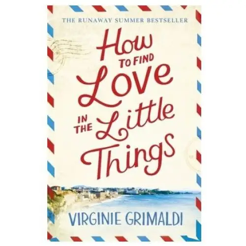 Headline publishing group How to find love in the little things