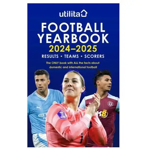 Headline publishing group The utilita football yearbook 2024-2025