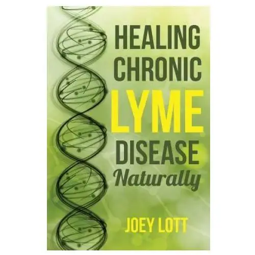 Healing Chronic Lyme Disease Naturally