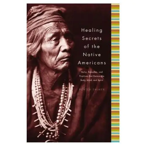 Healing Secrets Of The Native Americans