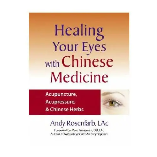 Healing Your Eyes with Chinese Medicine