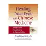 Healing Your Eyes with Chinese Medicine Sklep on-line